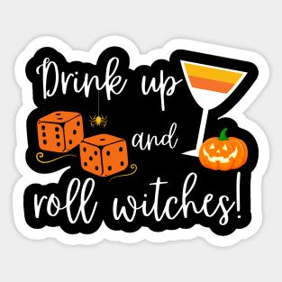 Funny Bunco Drink Up and Roll Witches Halloween Sticker